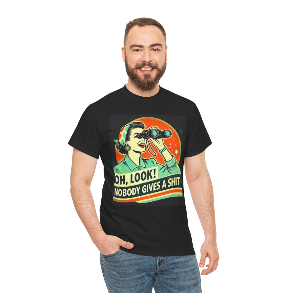 Graphic Tee — "Oh, Look! Nobody Gives a Shit" Retro Binoculars Design