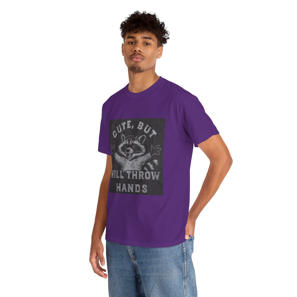 Cute But Will Throw Hands Raccoon T-Shirt