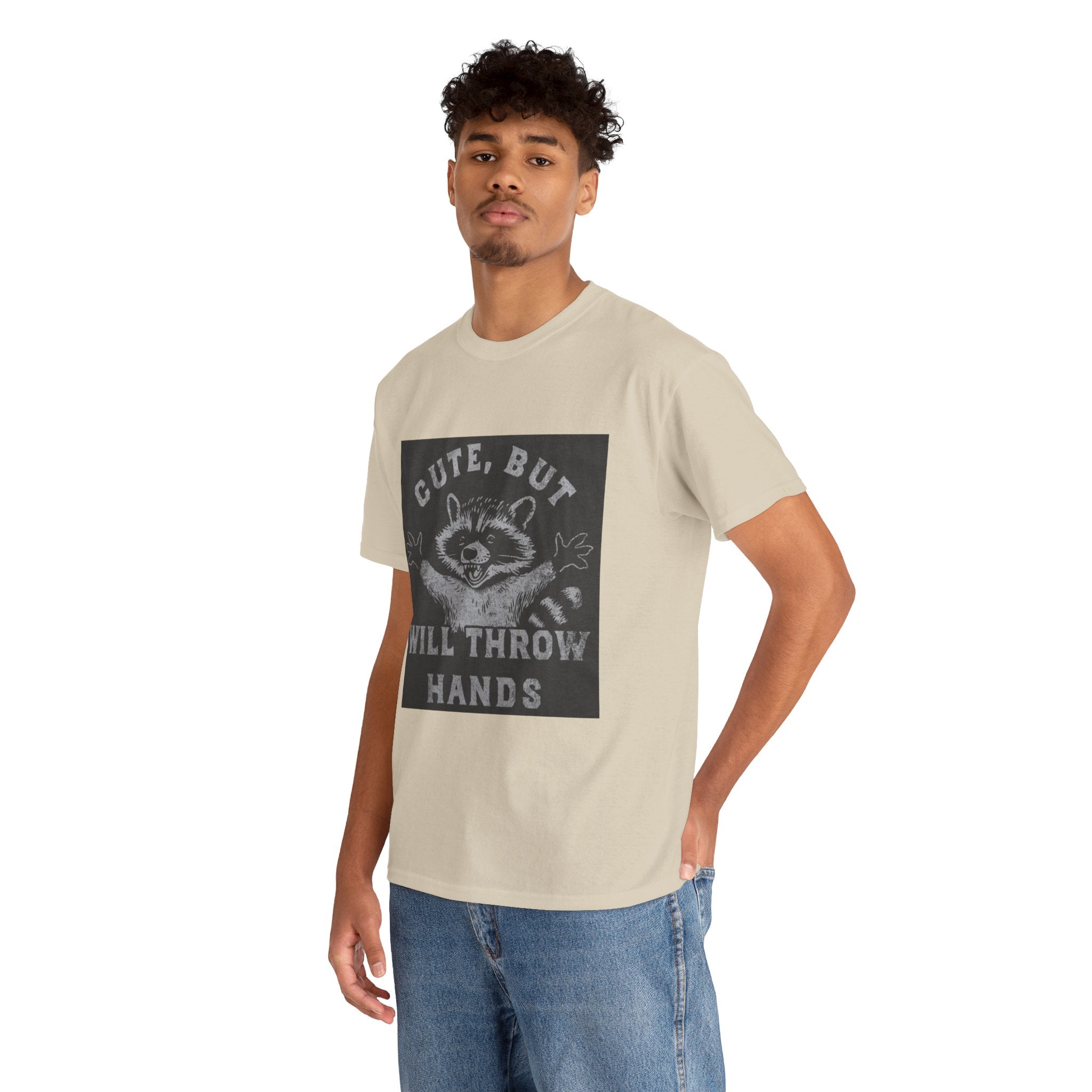 Cute But Will Throw Hands Raccoon T-Shirt