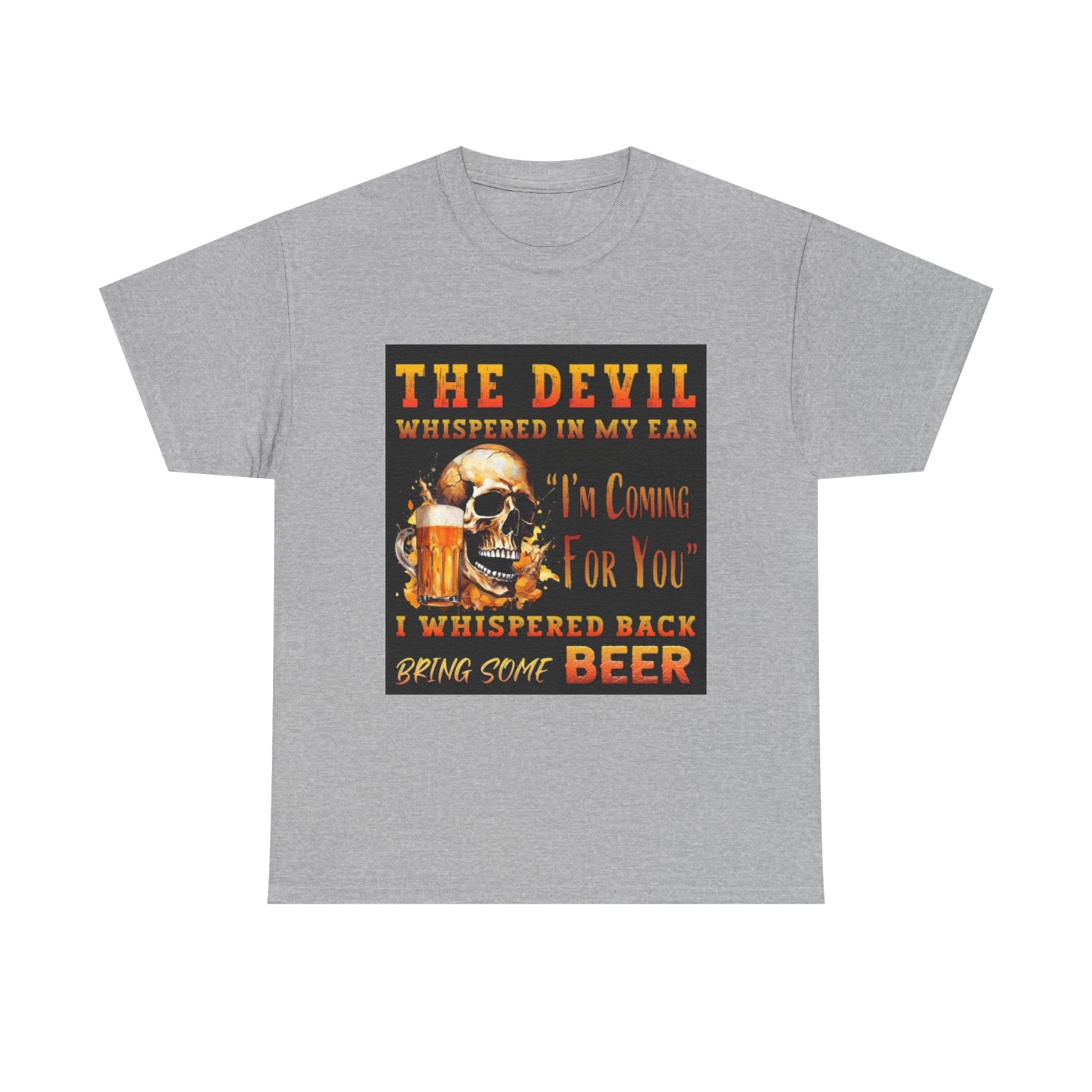 Devil Whispered T-Shirt — “I’m Coming For You” Skull Beer Graphic Tee