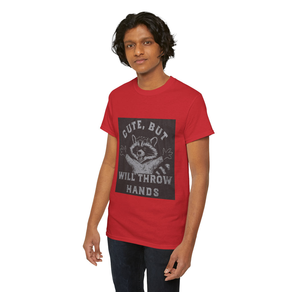Cute But Will Throw Hands Raccoon T-Shirt