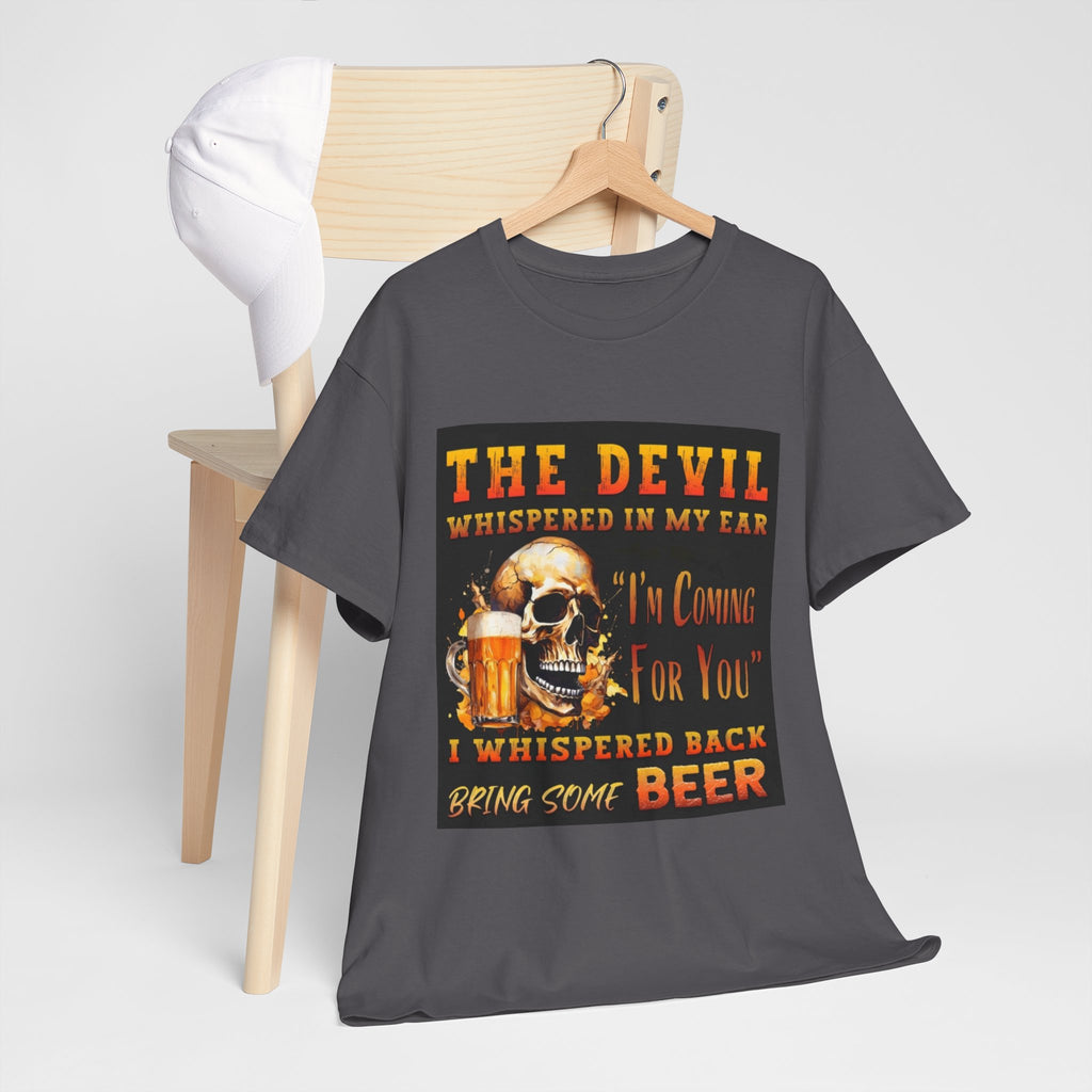 Devil Whispered T-Shirt — “I’m Coming For You” Skull Beer Graphic Tee