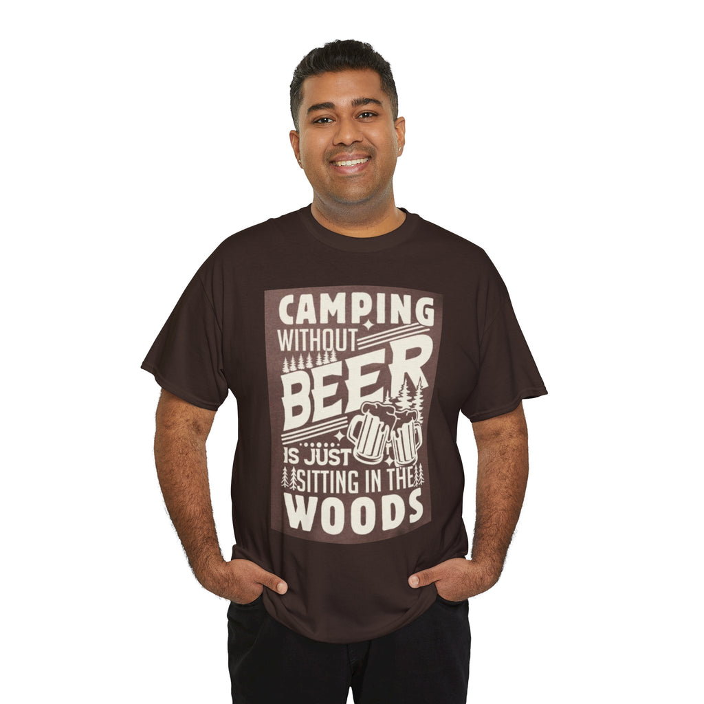 Camping Beer T-Shirt — "Camping Without Beer Is Just Sitting in the Woods" Outdoor Campfire Tee