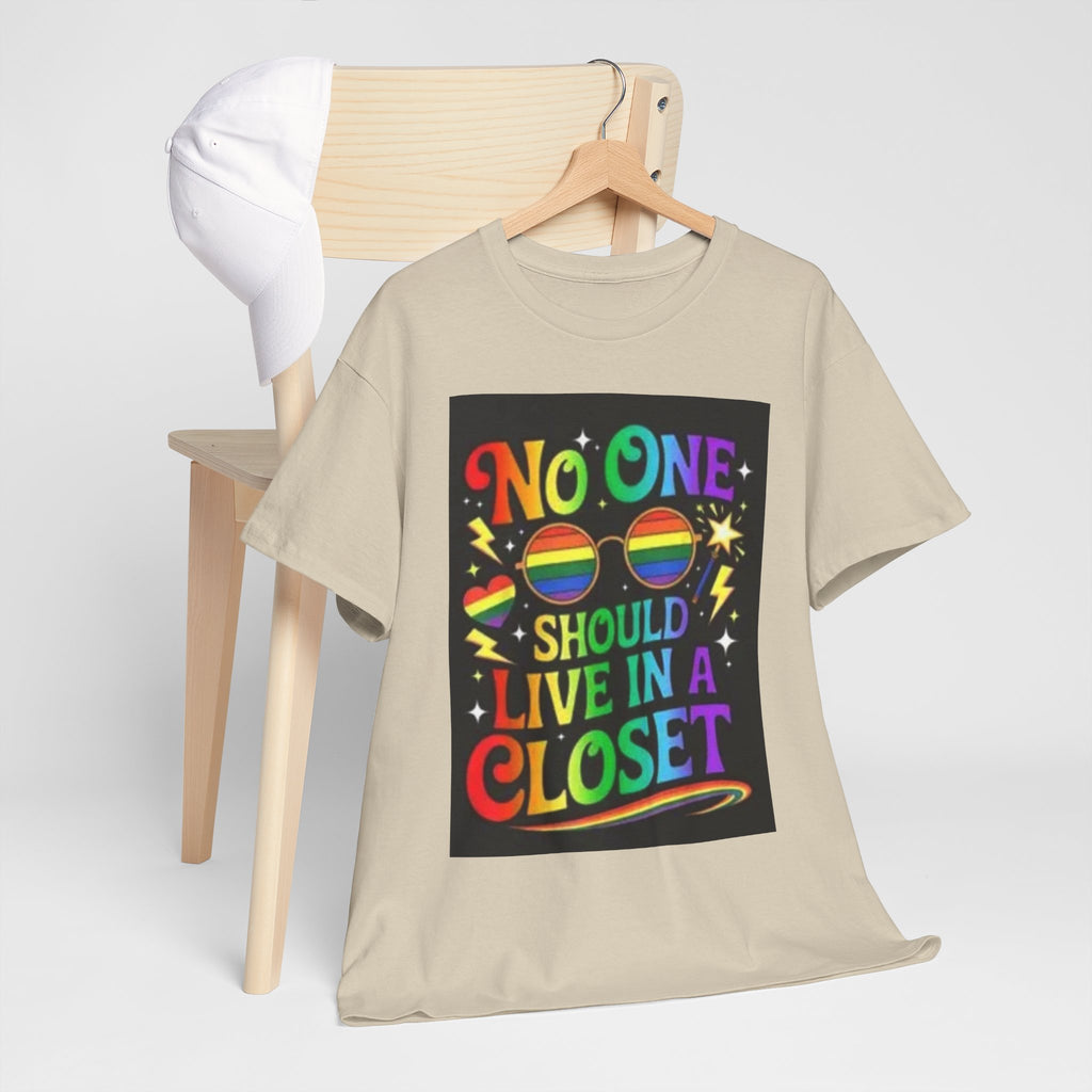 T‑Shirt — "No One Should Live in a Closet" Rainbow Pride Tee