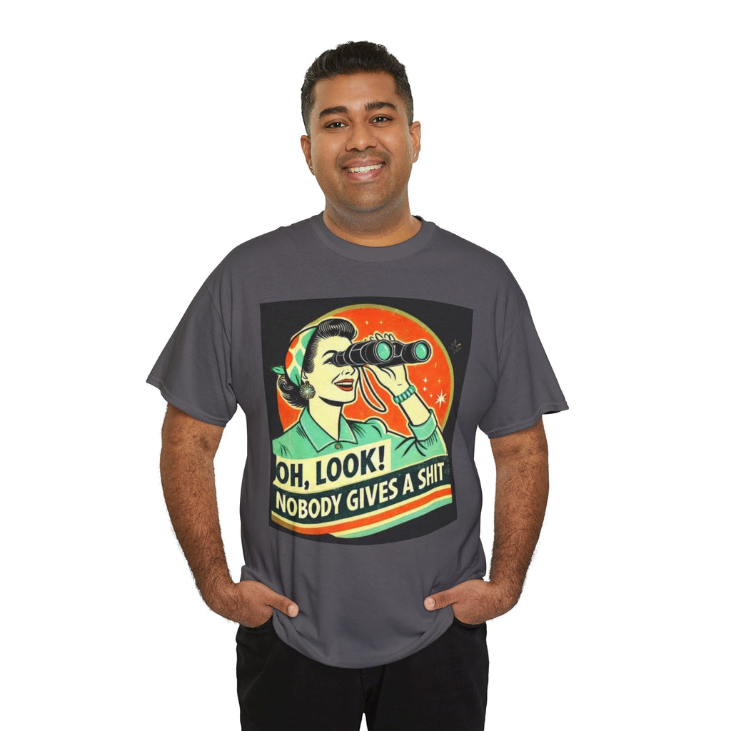 Graphic Tee — "Oh, Look! Nobody Gives a Shit" Retro Binoculars Design