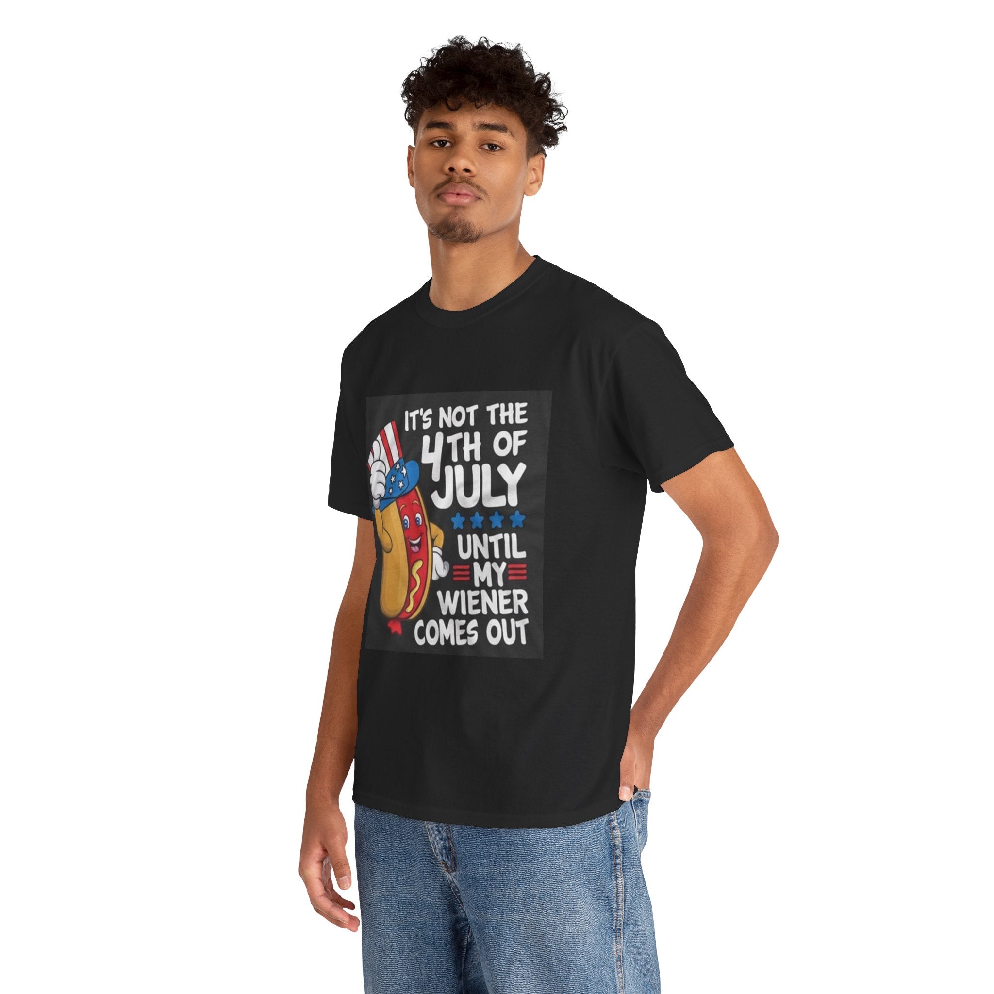 4th of July Funny Hot Dog T-Shirt — "It's Not the 4th of July Until My Wiener Comes Out"