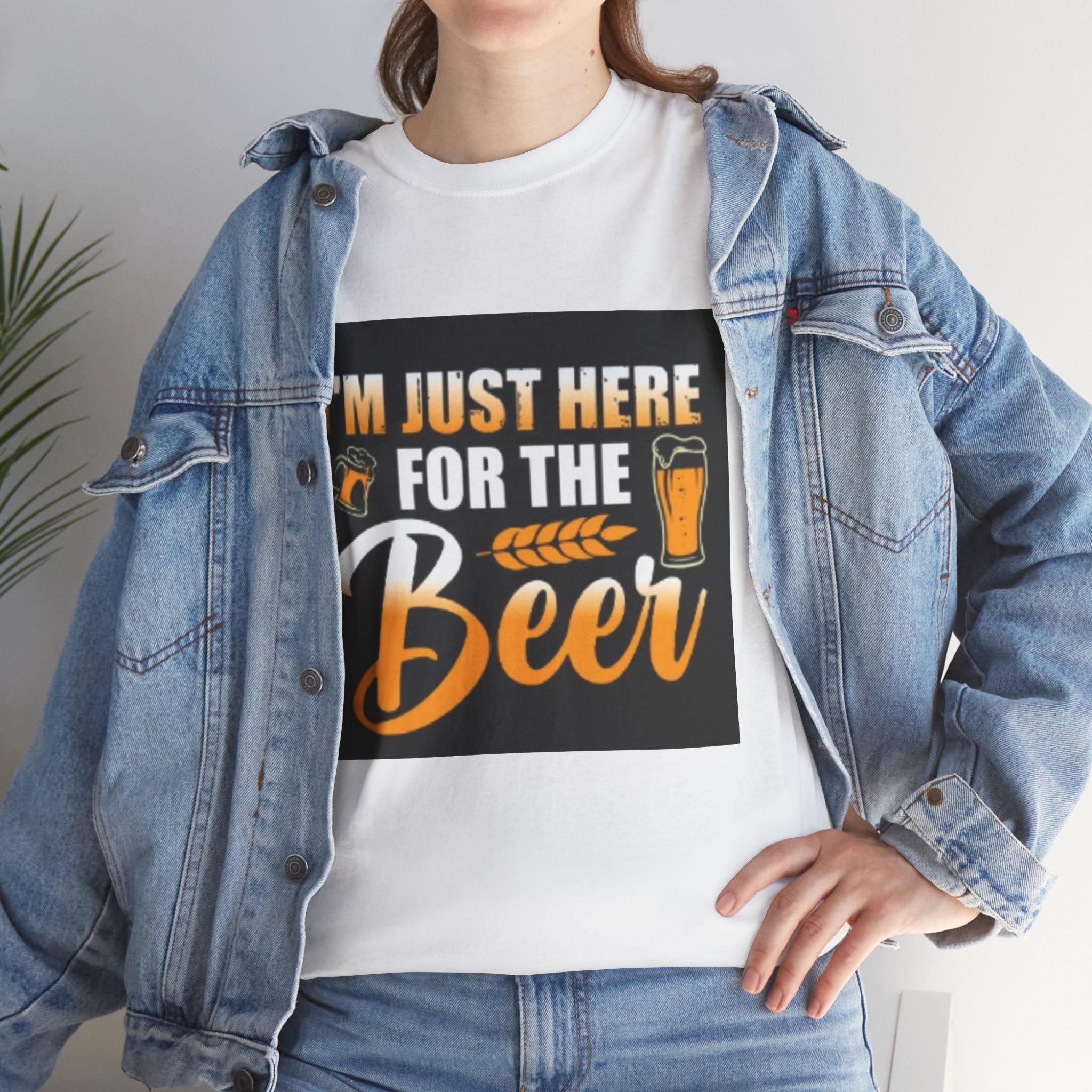 I'm Just Here for the Beer T-Shirt — Funny Beer Drinking Tee for Parties & Oktoberfest