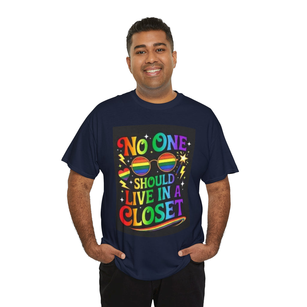 T‑Shirt — "No One Should Live in a Closet" Rainbow Pride Tee