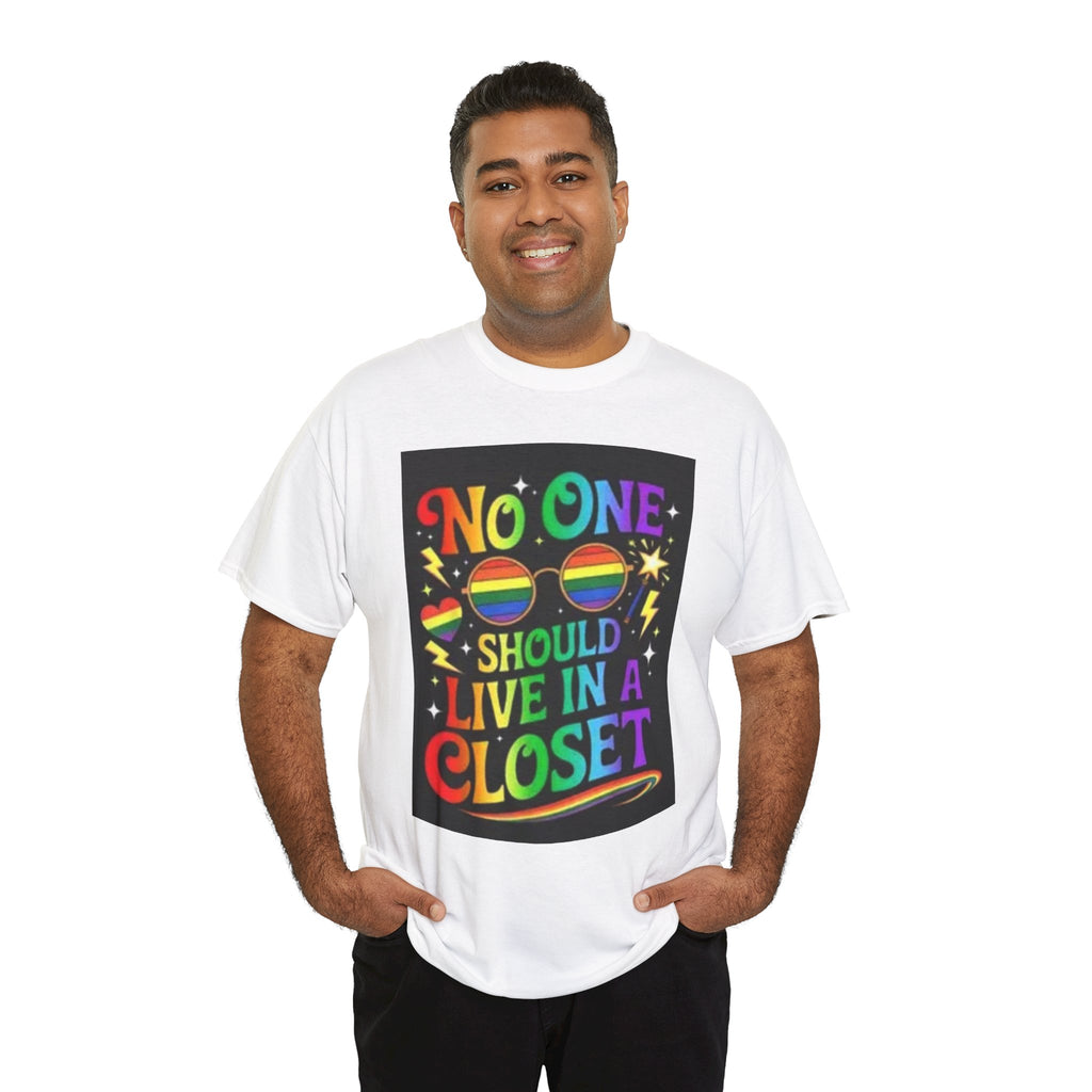 T‑Shirt — "No One Should Live in a Closet" Rainbow Pride Tee