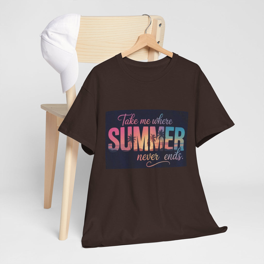 T-Shirt — "Take Me Where Summer Never Ends" Retro Beach Vibes