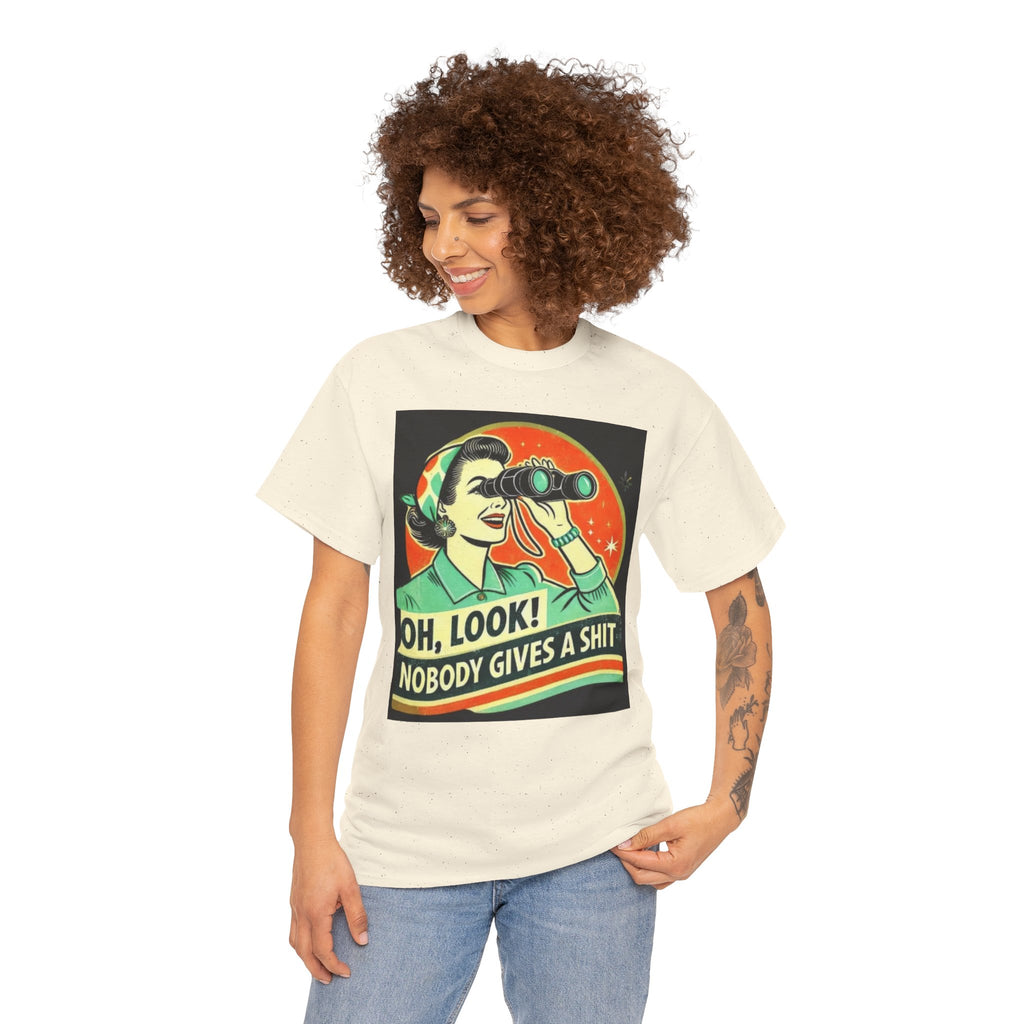 Graphic Tee — "Oh, Look! Nobody Gives a Shit" Retro Binoculars Design