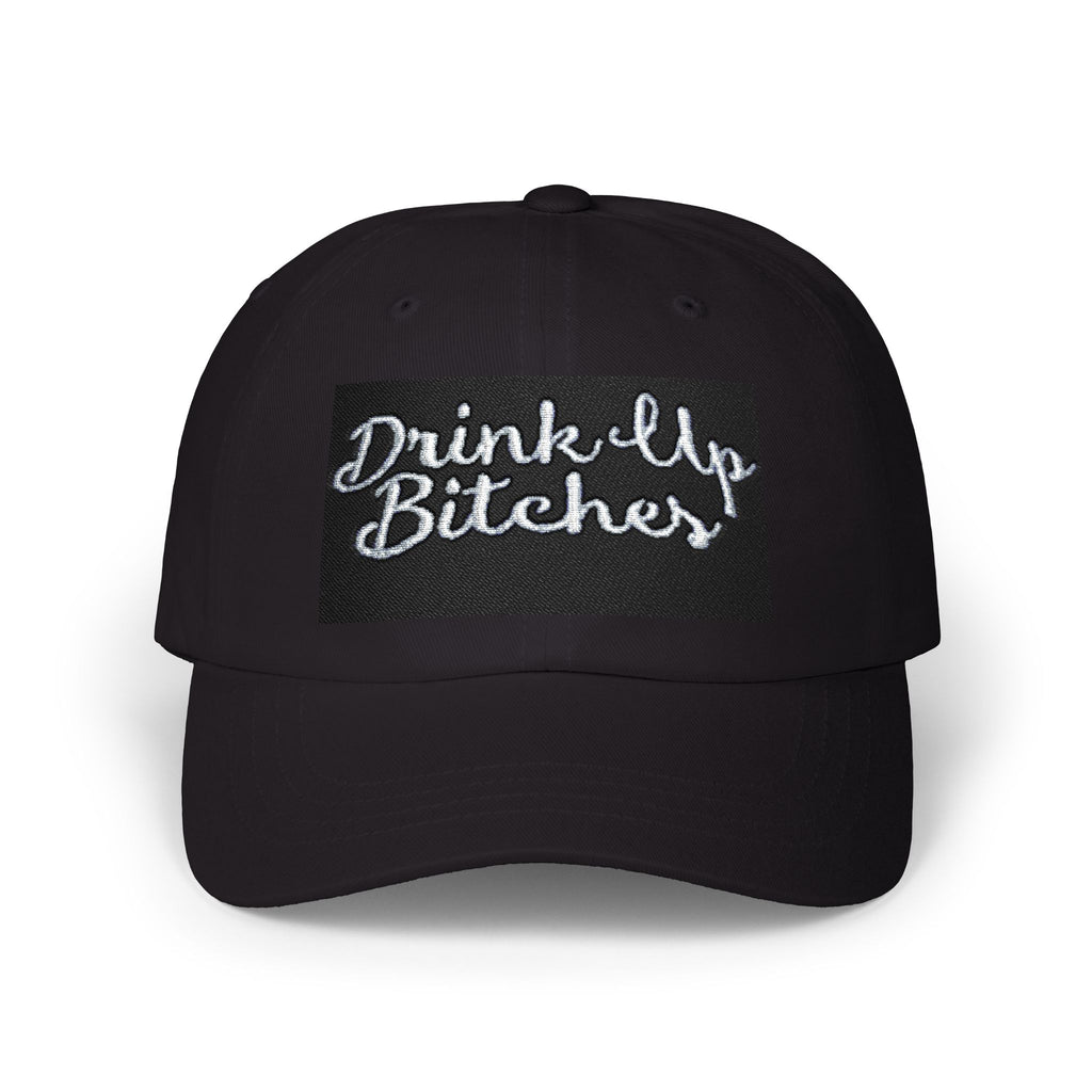 Dad Cap - "Drink Up Bitches" Embroidered Funny Party Hat