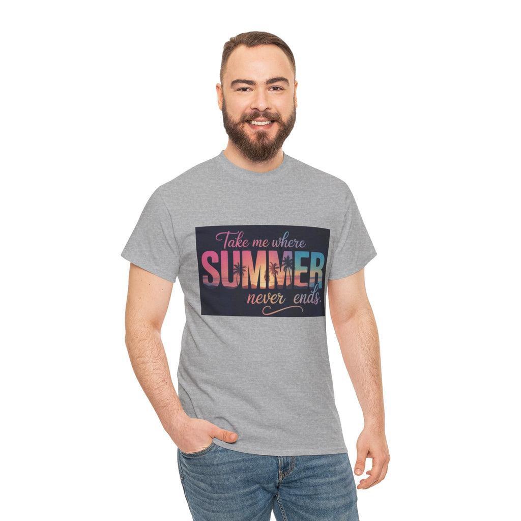 T-Shirt — "Take Me Where Summer Never Ends" Retro Beach Vibes