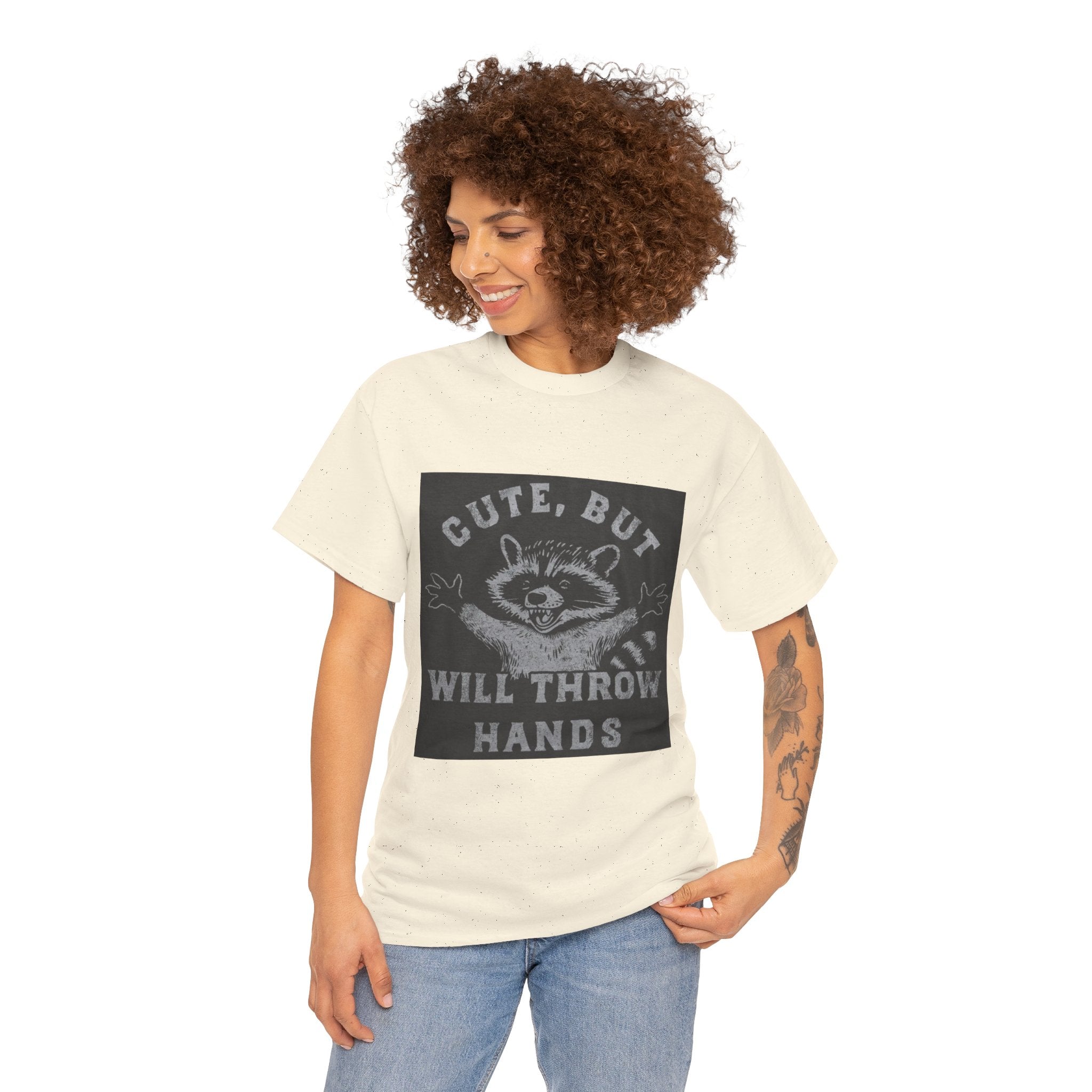 Cute But Will Throw Hands Raccoon T-Shirt