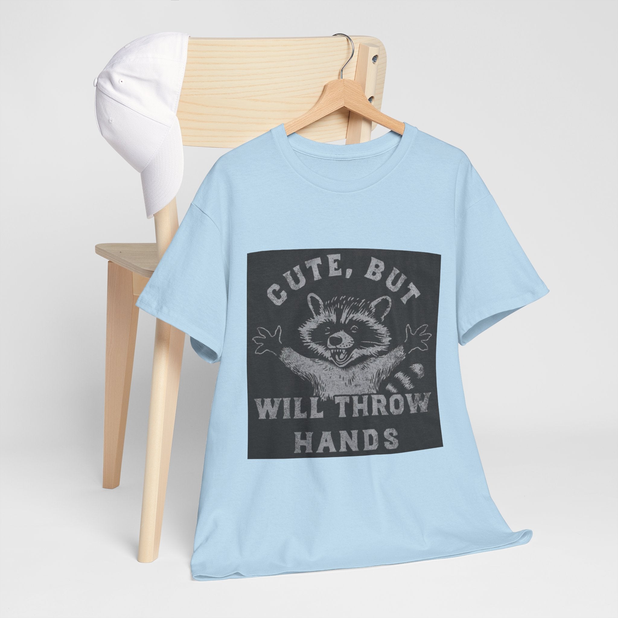 Cute But Will Throw Hands Raccoon T-Shirt