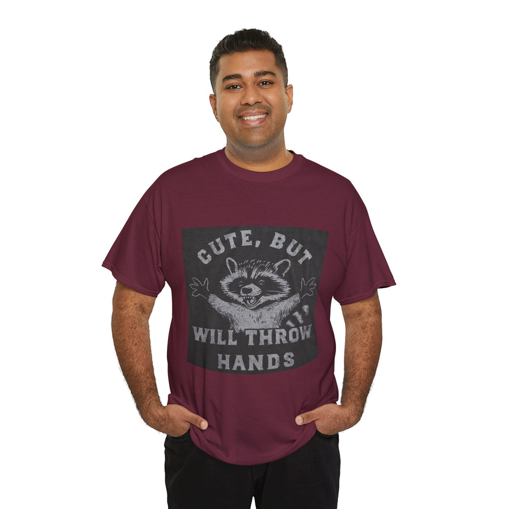 Cute But Will Throw Hands Raccoon T-Shirt