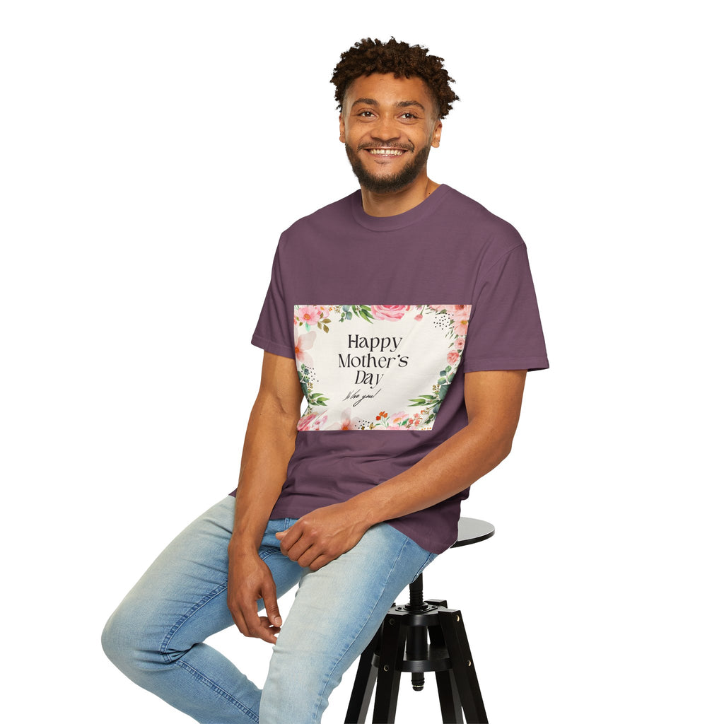 Mother’s Day Floral T-Shirt — "Happy Mother’s Day, We Love You"