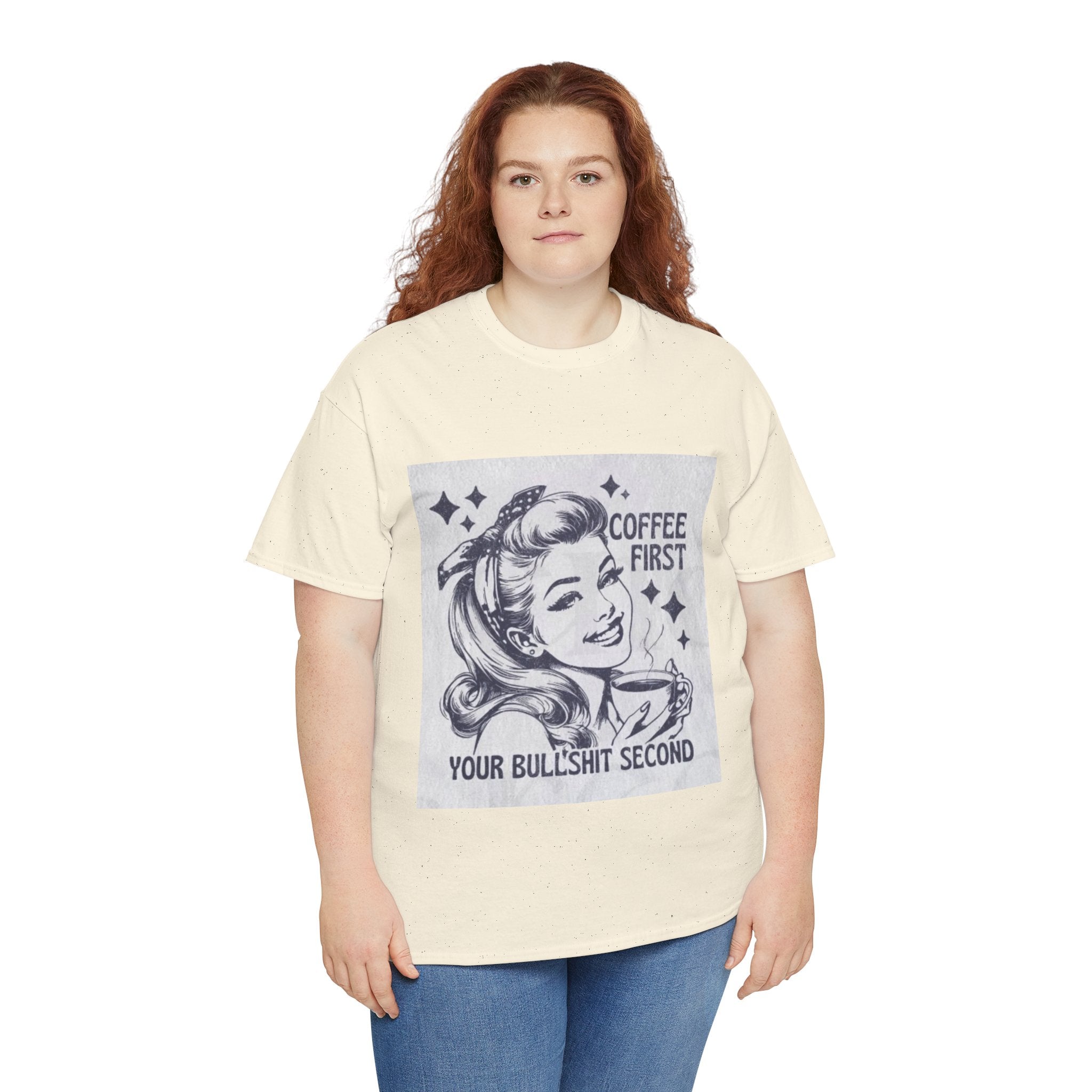 Coffee First Tee — “Coffee First, Your Bullshit Second” Retro Women’s Graphic T‑Shirt