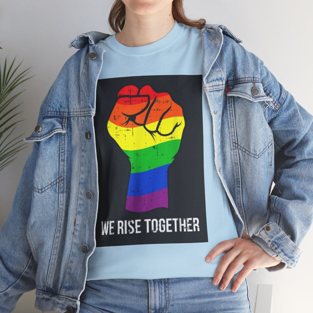 We Rise Together Rainbow Fist T-Shirt