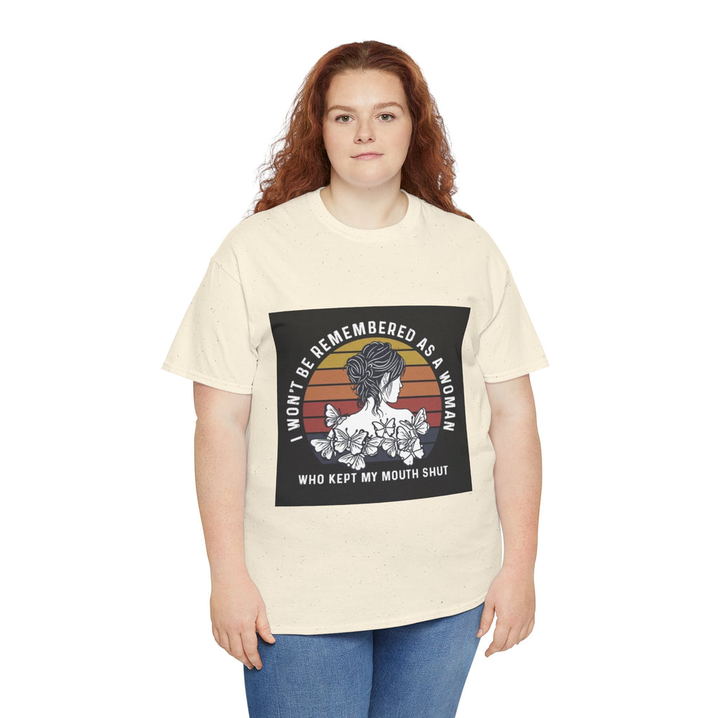 Graphic Tee — "I Won’t Be Remembered As A Woman Who Kept My Mouth Shut" Feminist Retro Floral T-Shirt