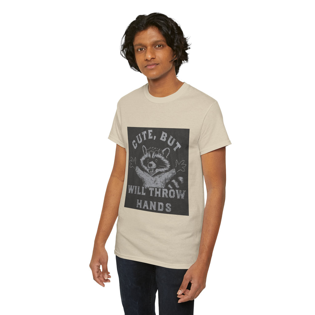 Cute But Will Throw Hands Raccoon T-Shirt
