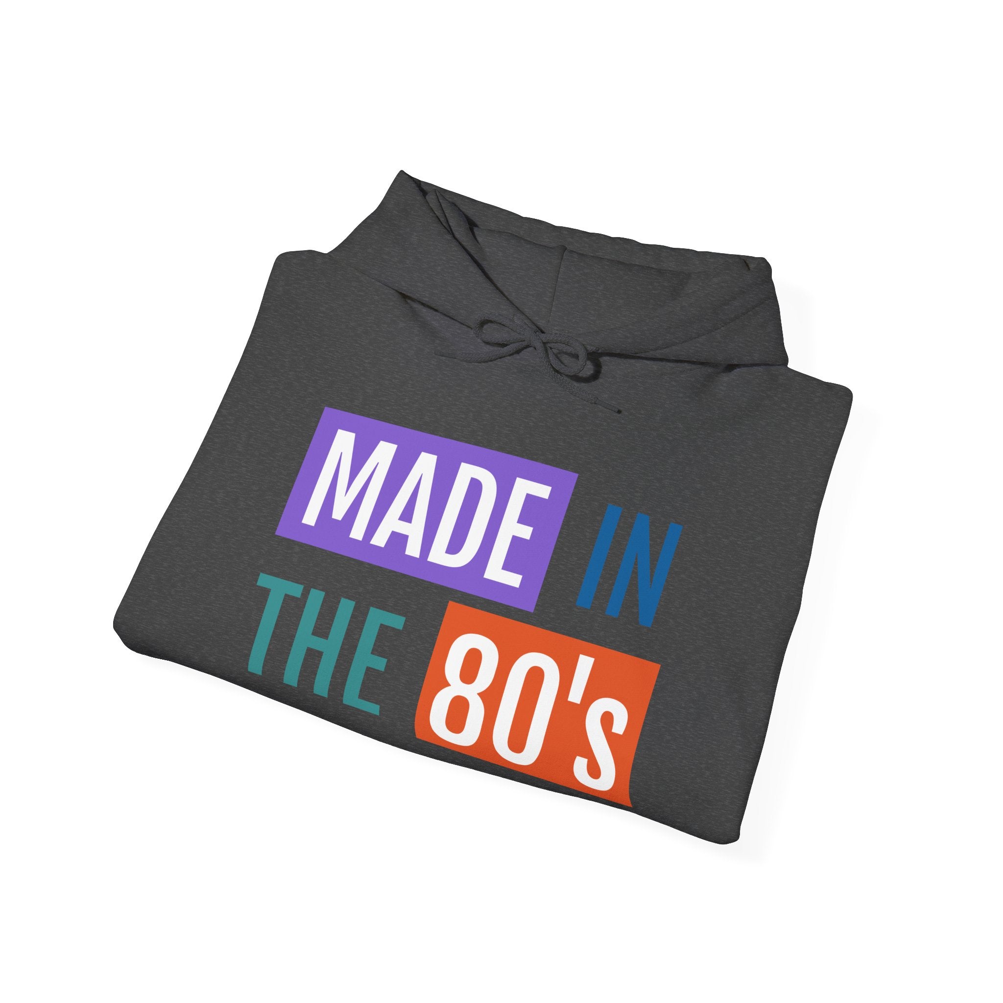 Made in the 80's Hoodie