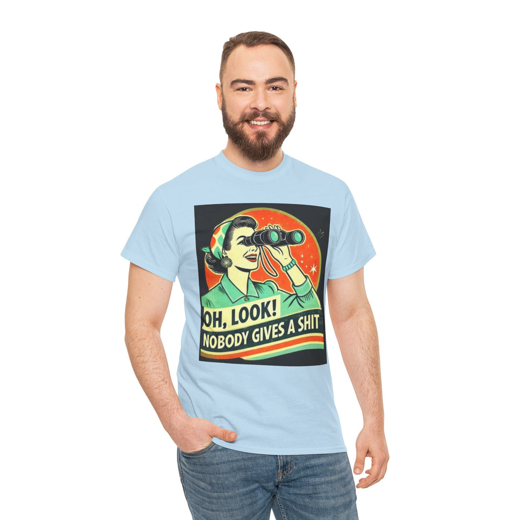 Graphic Tee — "Oh, Look! Nobody Gives a Shit" Retro Binoculars Design