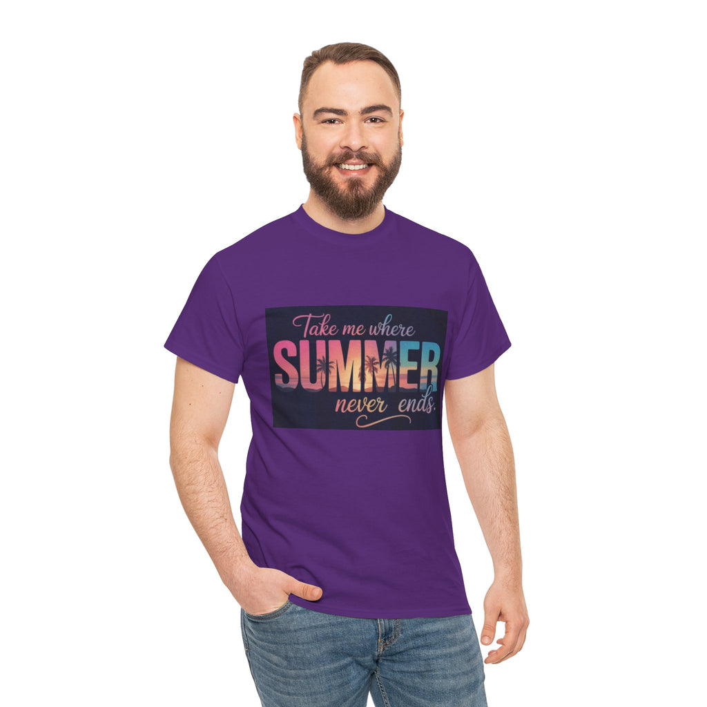T-Shirt — "Take Me Where Summer Never Ends" Retro Beach Vibes