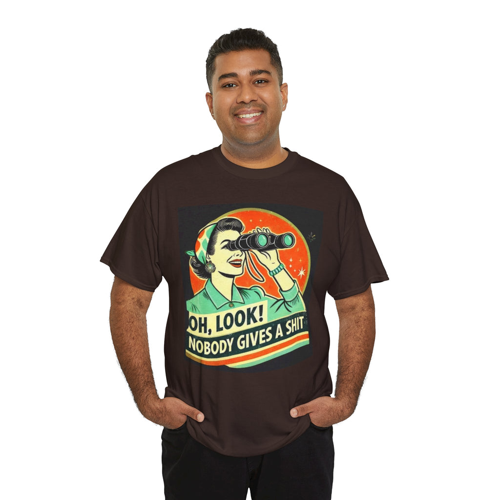 Graphic Tee — "Oh, Look! Nobody Gives a Shit" Retro Binoculars Design