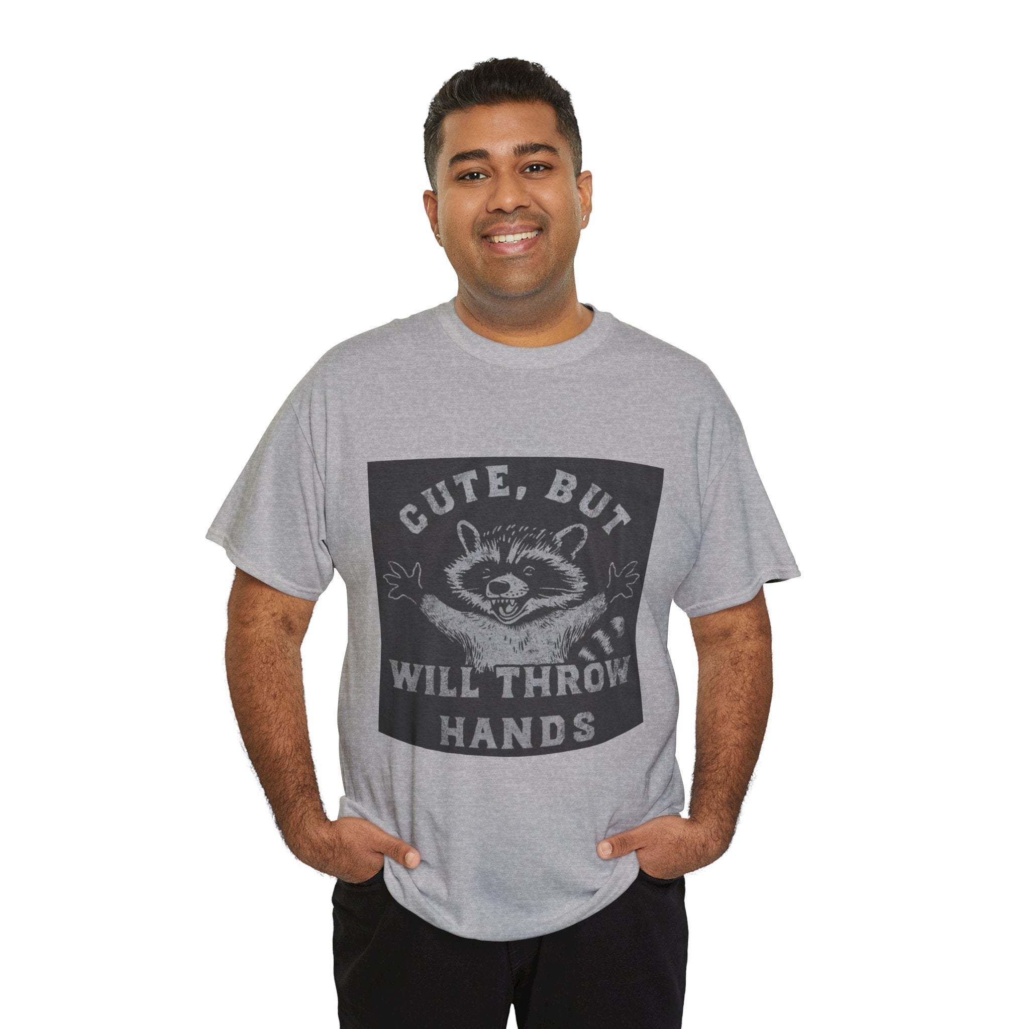 Cute But Will Throw Hands Raccoon T-Shirt