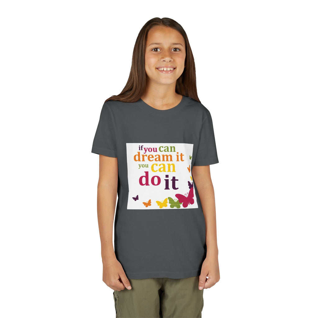 Youth Tee – "If You Can Dream It You Can Do It" Colorful Butterfly Inspirational Shirt
