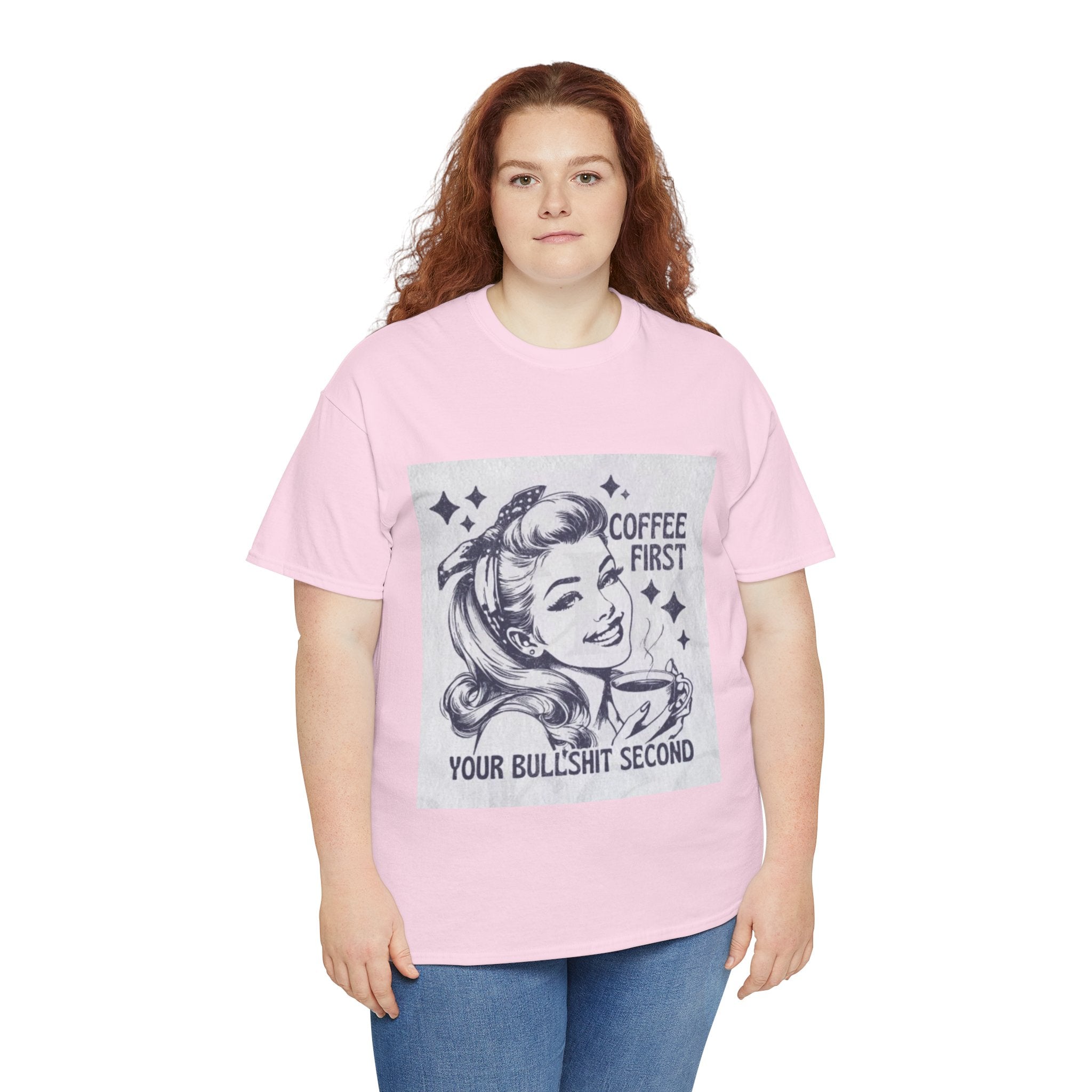 Coffee First Tee — “Coffee First, Your Bullshit Second” Retro Women’s Graphic T‑Shirt