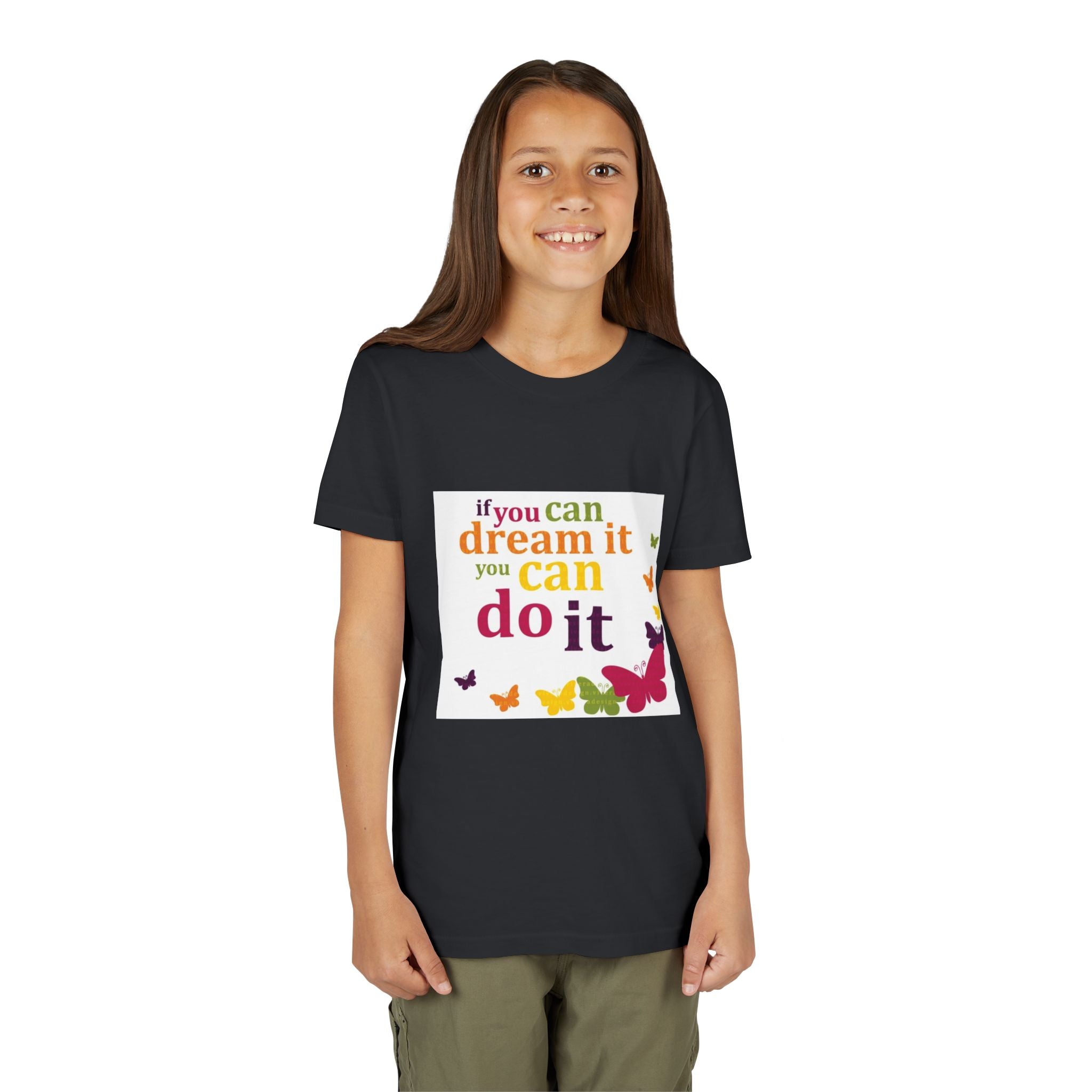 Youth Tee – "If You Can Dream It You Can Do It" Colorful Butterfly Inspirational Shirt