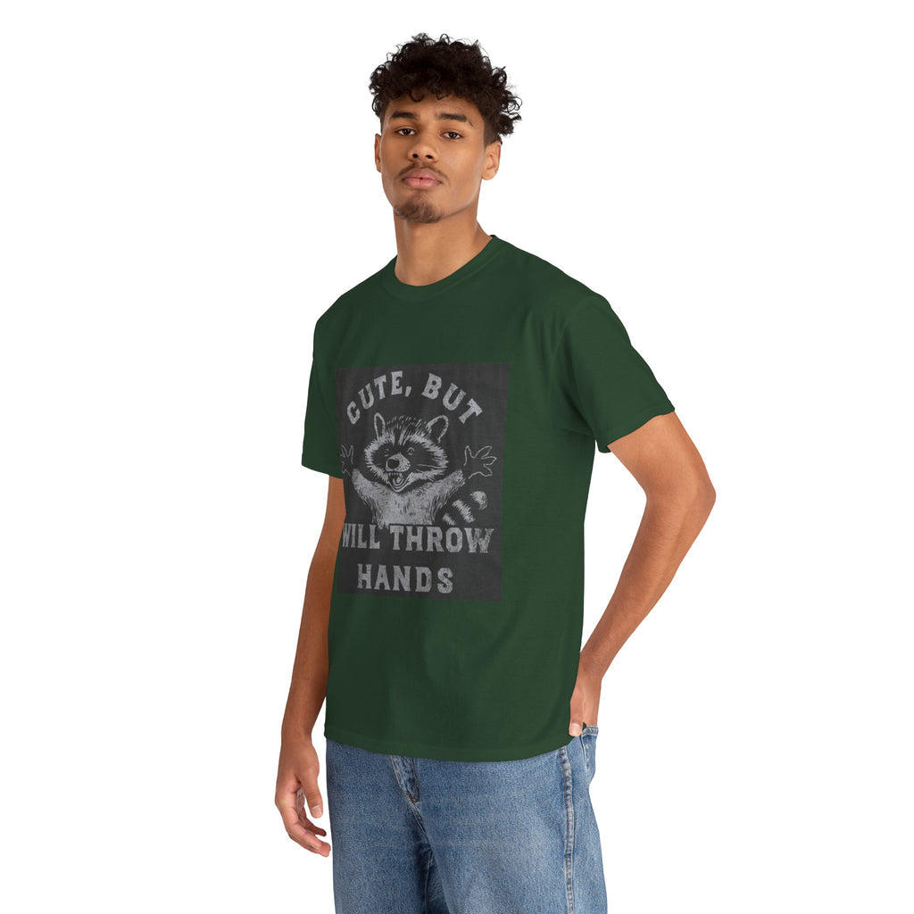 Cute But Will Throw Hands Raccoon T-Shirt