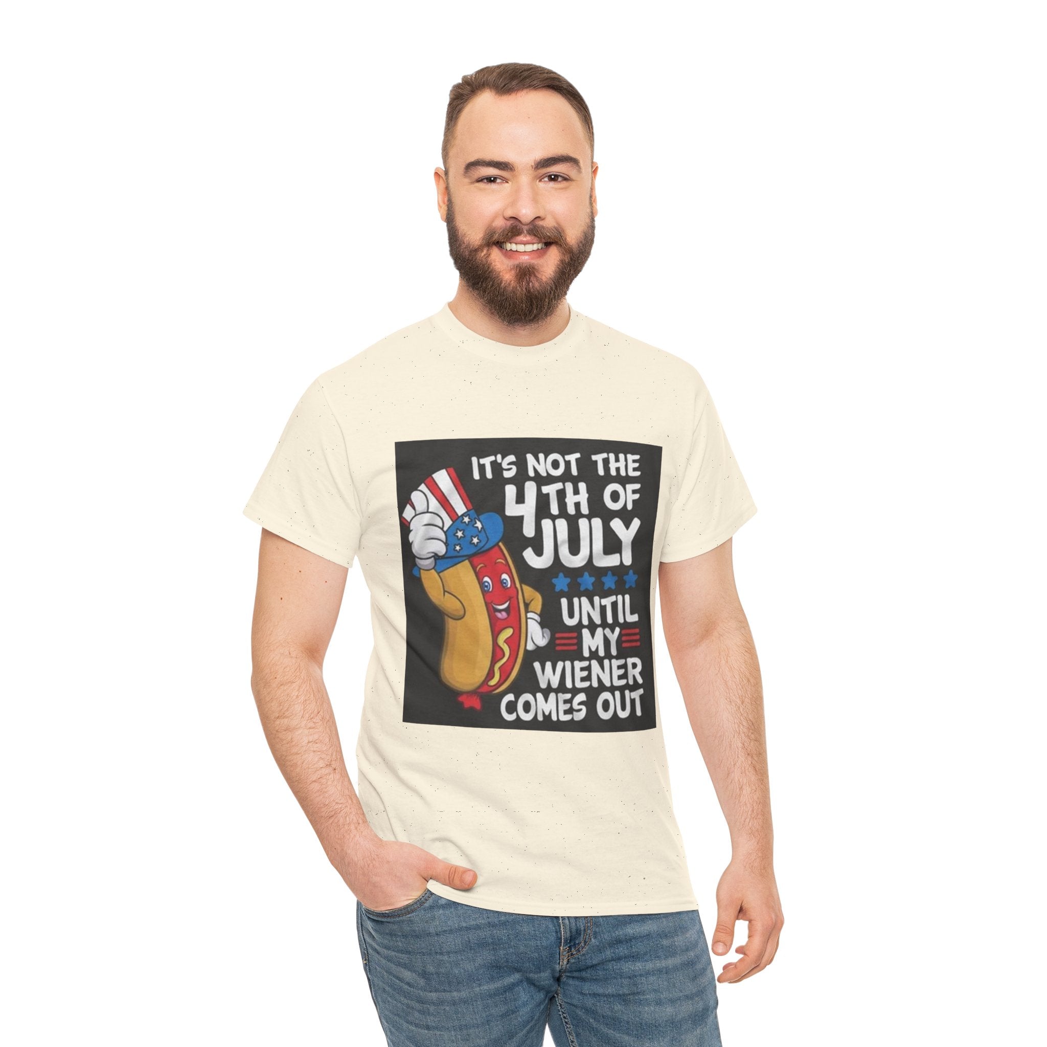 4th of July Funny Hot Dog T-Shirt — "It's Not the 4th of July Until My Wiener Comes Out"