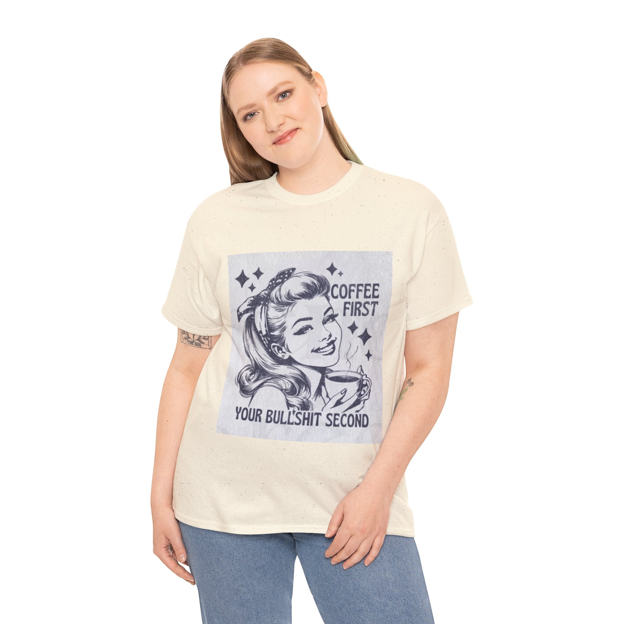 Coffee First Tee — “Coffee First, Your Bullshit Second” Retro Women’s Graphic T‑Shirt