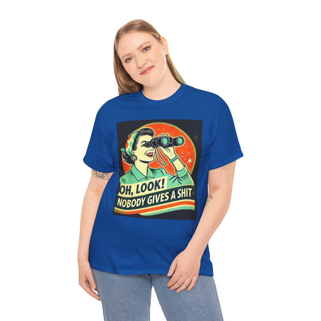 Graphic Tee — "Oh, Look! Nobody Gives a Shit" Retro Binoculars Design