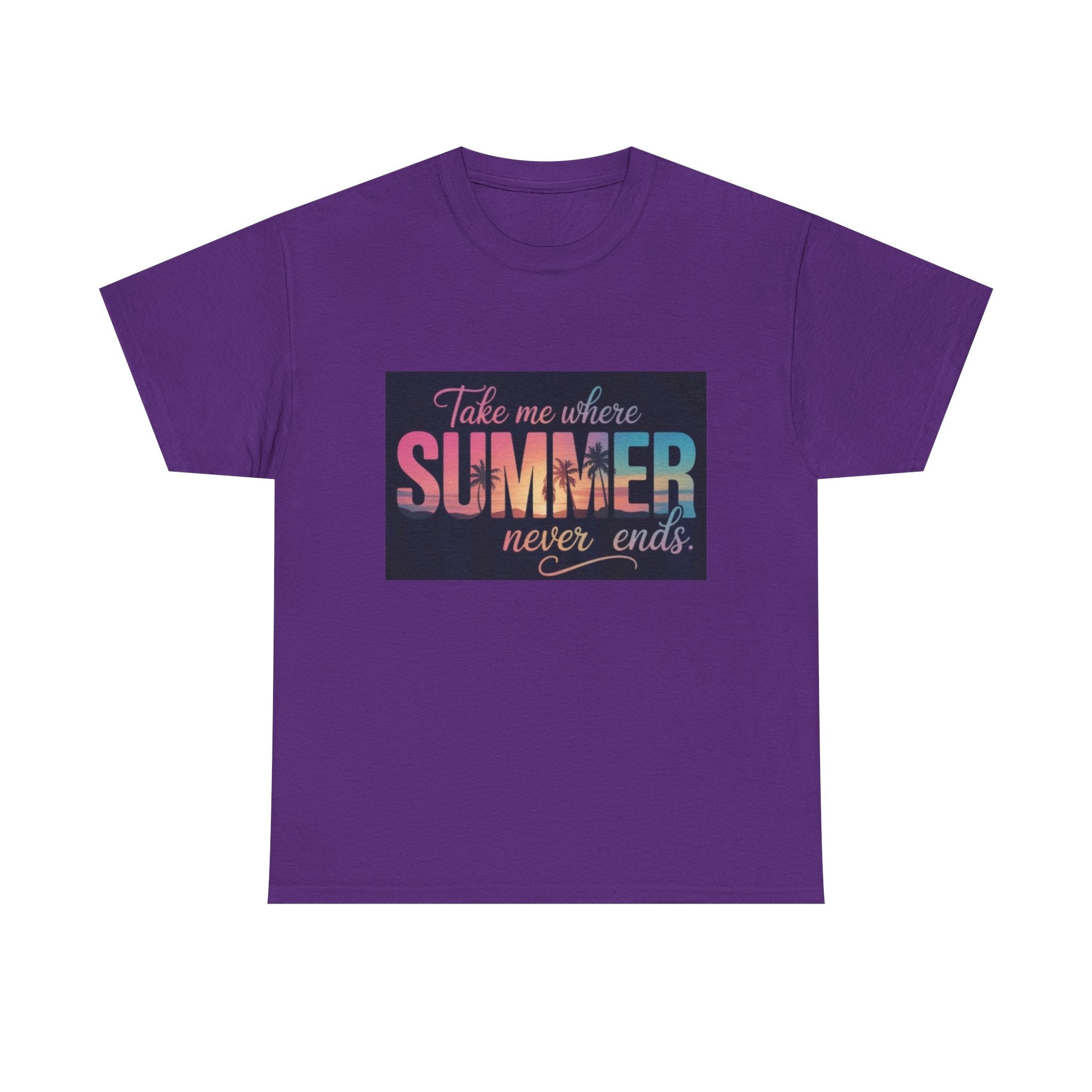 T-Shirt — "Take Me Where Summer Never Ends" Retro Beach Vibes