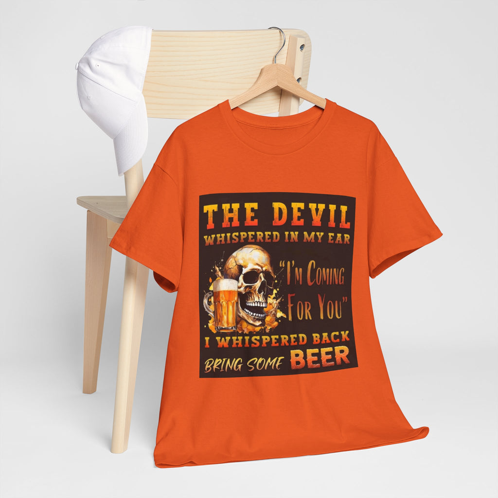 Devil Whispered T-Shirt — “I’m Coming For You” Skull Beer Graphic Tee