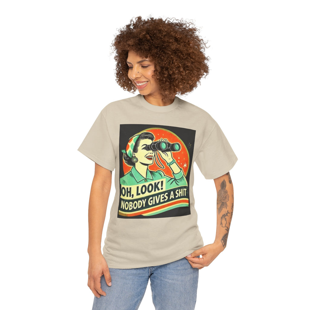 Graphic Tee — "Oh, Look! Nobody Gives a Shit" Retro Binoculars Design