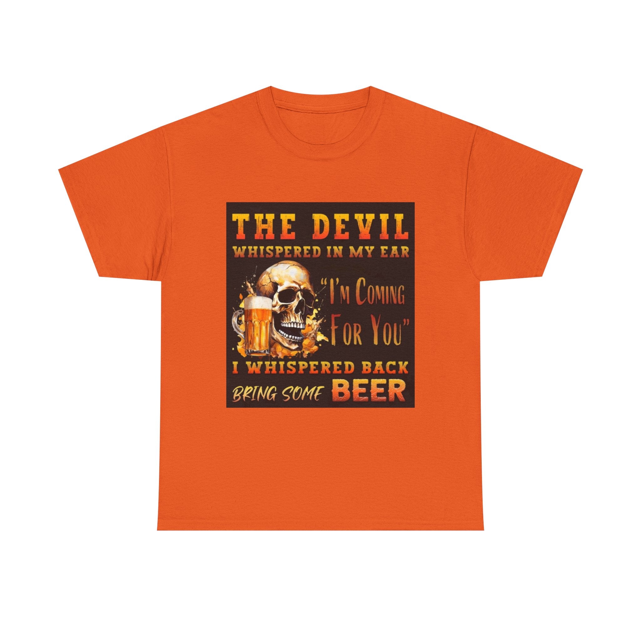 Devil Whispered T-Shirt — “I’m Coming For You” Skull Beer Graphic Tee