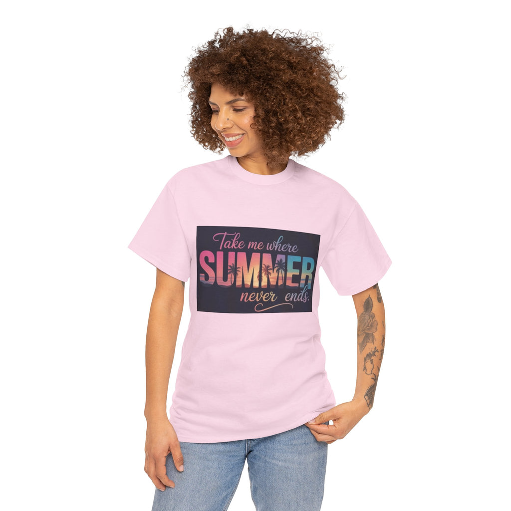 T-Shirt — "Take Me Where Summer Never Ends" Retro Beach Vibes