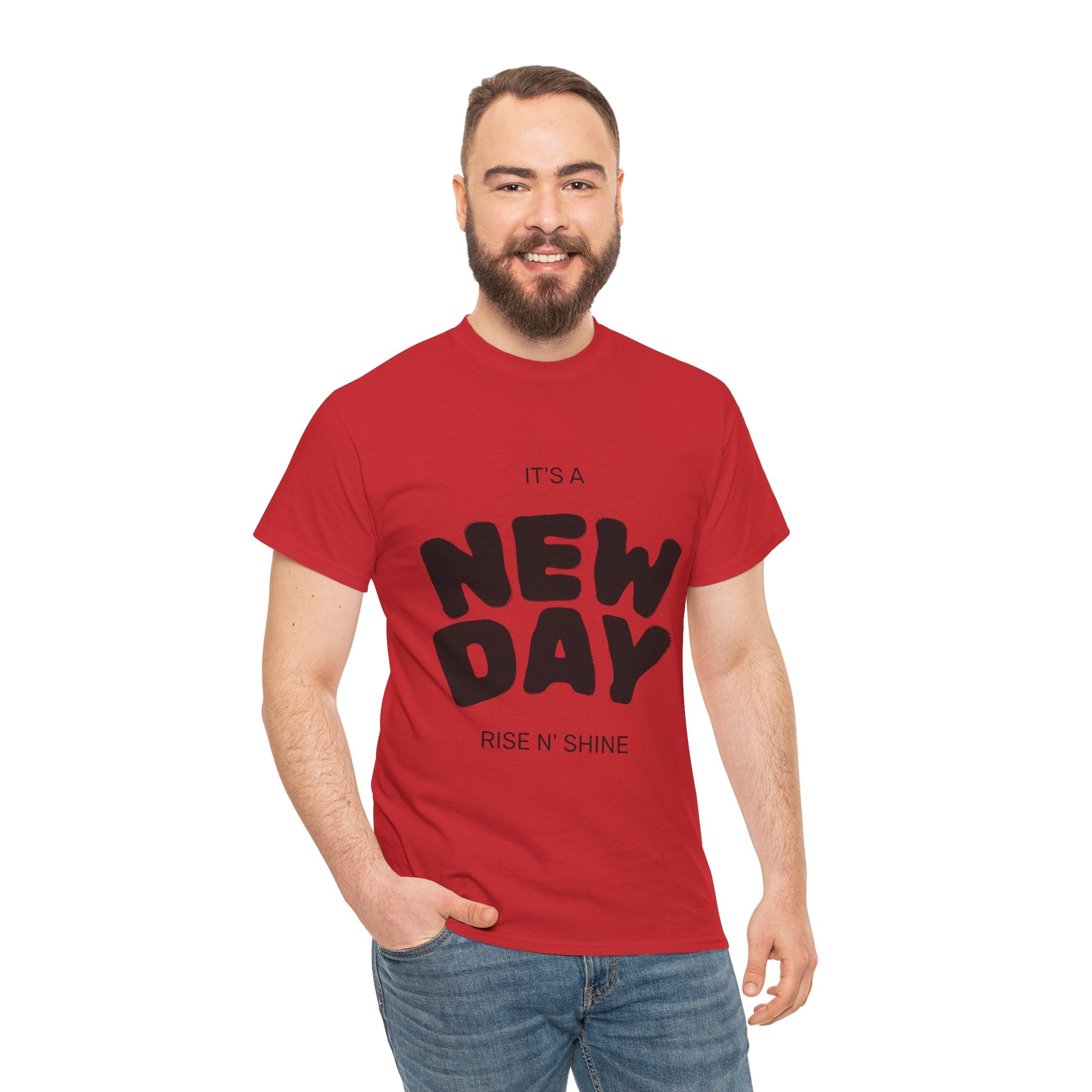 New Day Tee — "It's a New Day, Rise N' Shine" Motivational T-Shirt