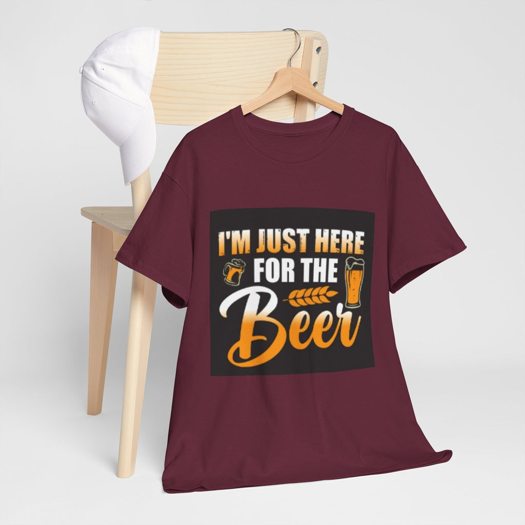 I'm Just Here for the Beer T-Shirt — Funny Beer Drinking Tee for Parties & Oktoberfest