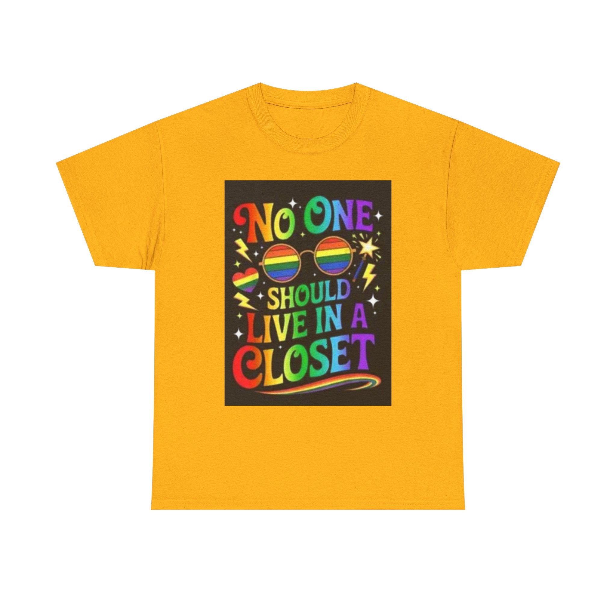 T‑Shirt — "No One Should Live in a Closet" Rainbow Pride Tee