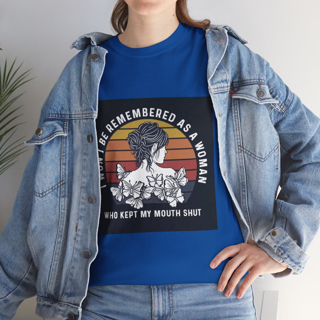 Graphic Tee — "I Won’t Be Remembered As A Woman Who Kept My Mouth Shut" Feminist Retro Floral T-Shirt