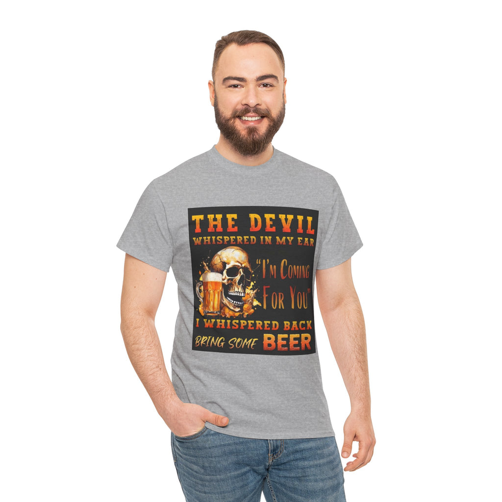 Devil Whispered T-Shirt — “I’m Coming For You” Skull Beer Graphic Tee