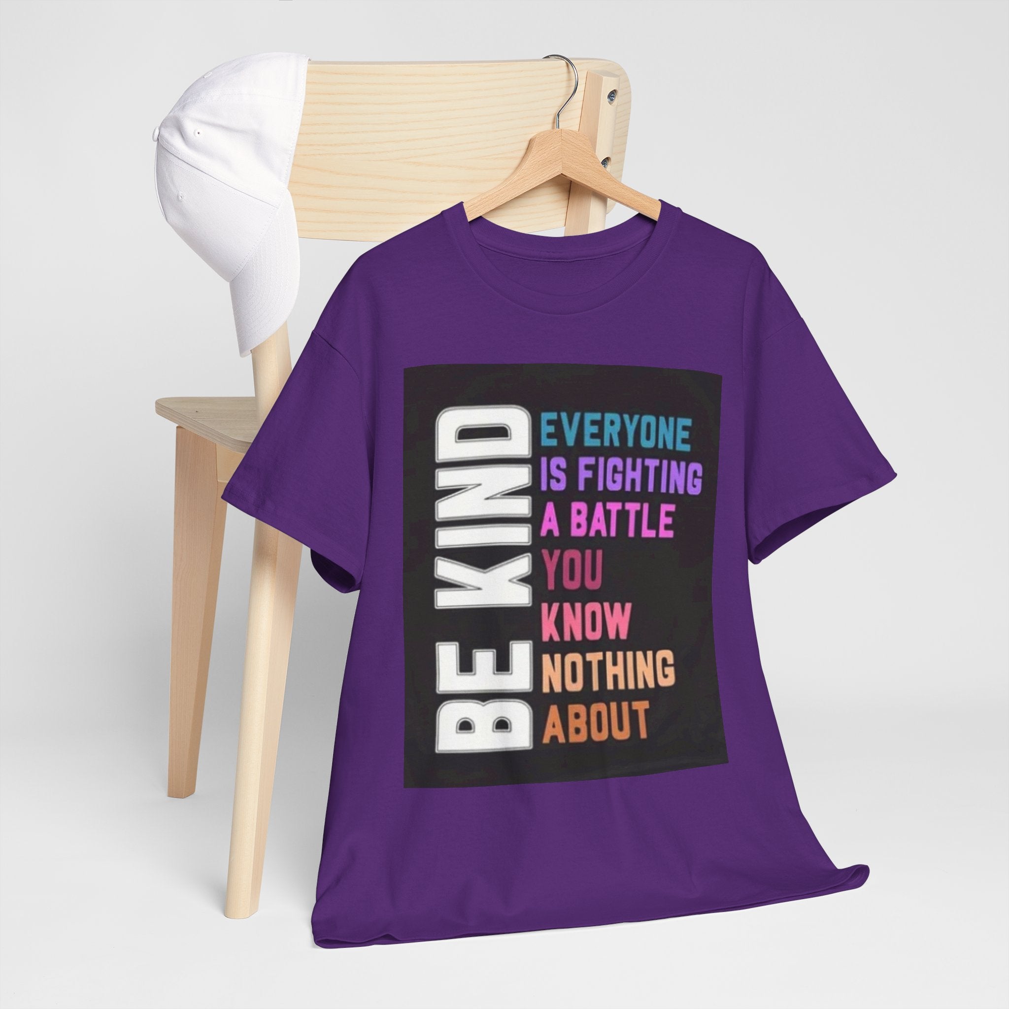 Be Kind Tee — "Everyone Is Fighting A Battle You Know Nothing About" Inspirational Mental Health Shirt