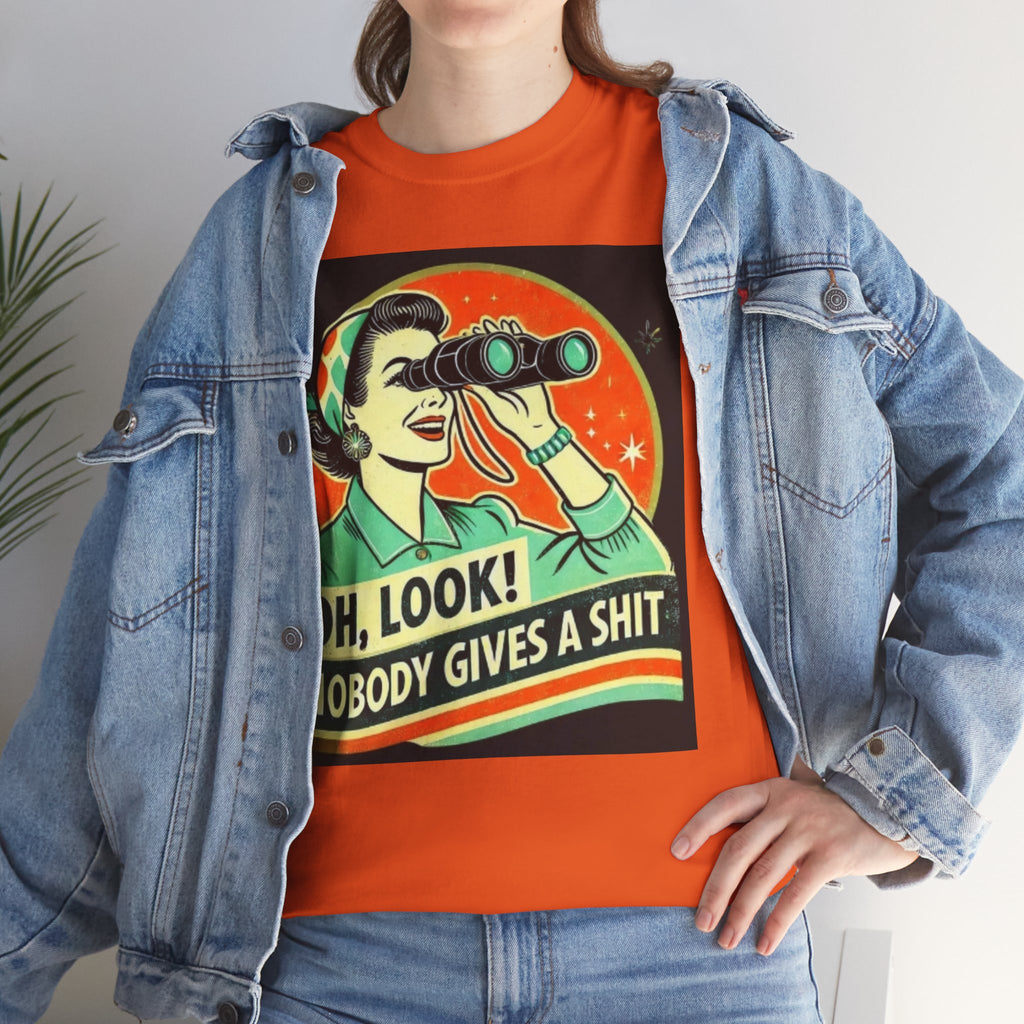 Graphic Tee — "Oh, Look! Nobody Gives a Shit" Retro Binoculars Design