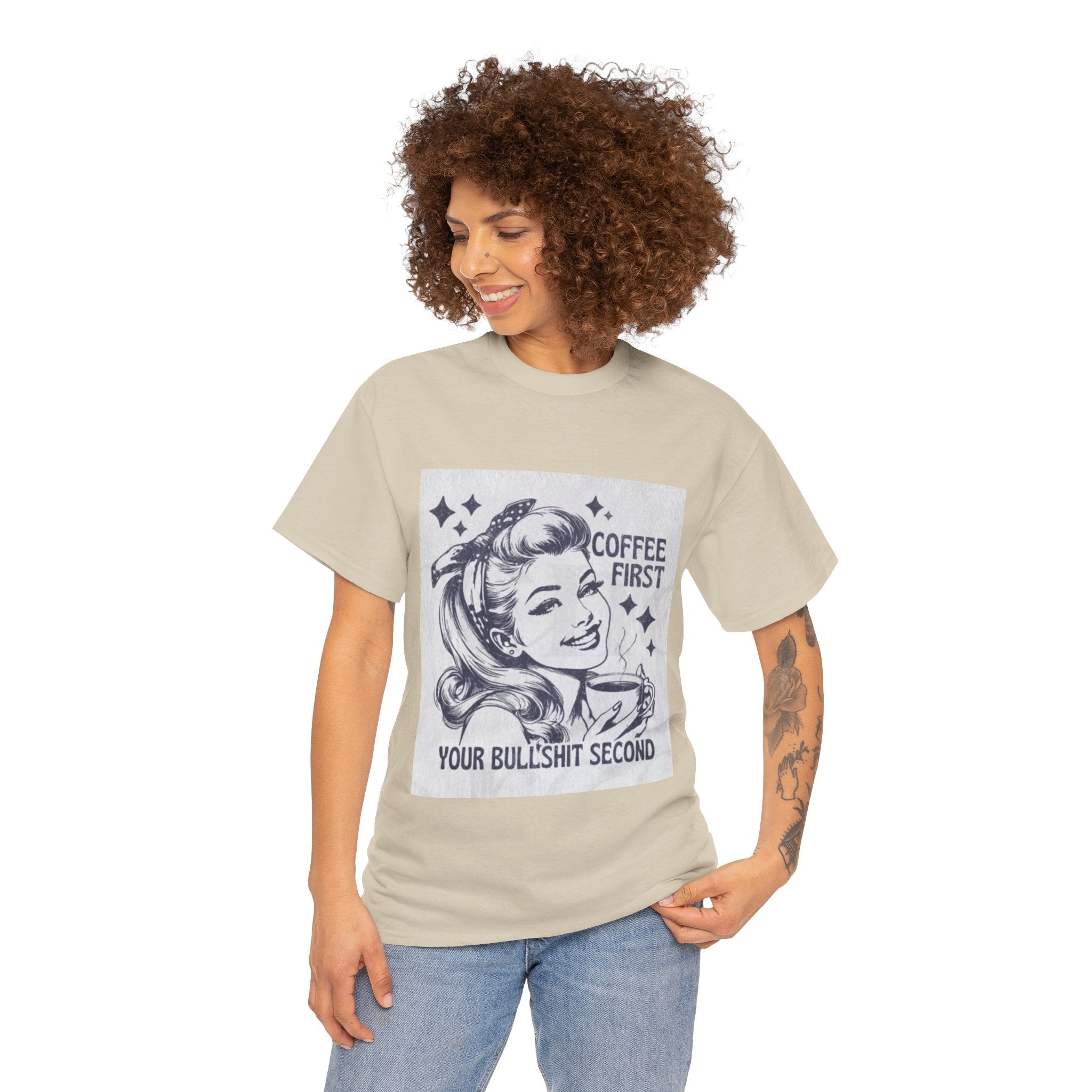 Coffee First Tee — “Coffee First, Your Bullshit Second” Retro Women’s Graphic T‑Shirt